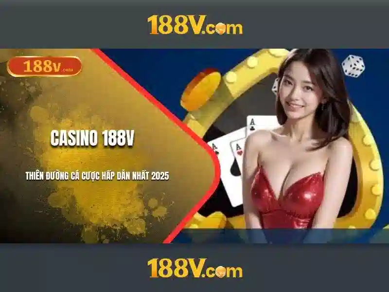 casino 188v – Tổng quan chủ đề và giá trị cốt lõi